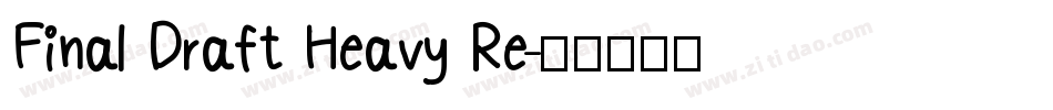 Final Draft Heavy Re字体转换